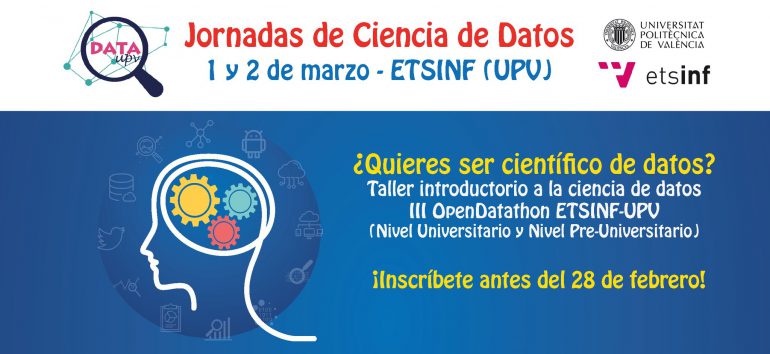 Jornadas de Ciencia de Datos 2018 – III OpenDatathon ETSINF-UPV