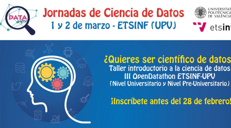 (Español) Jornadas de Ciencia de Datos 2018 – III OpenDatathon ETSINF-UPV