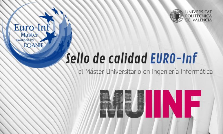 El Máster MUIINF obtiene el sello de calidad EURO-INF de AQAINE