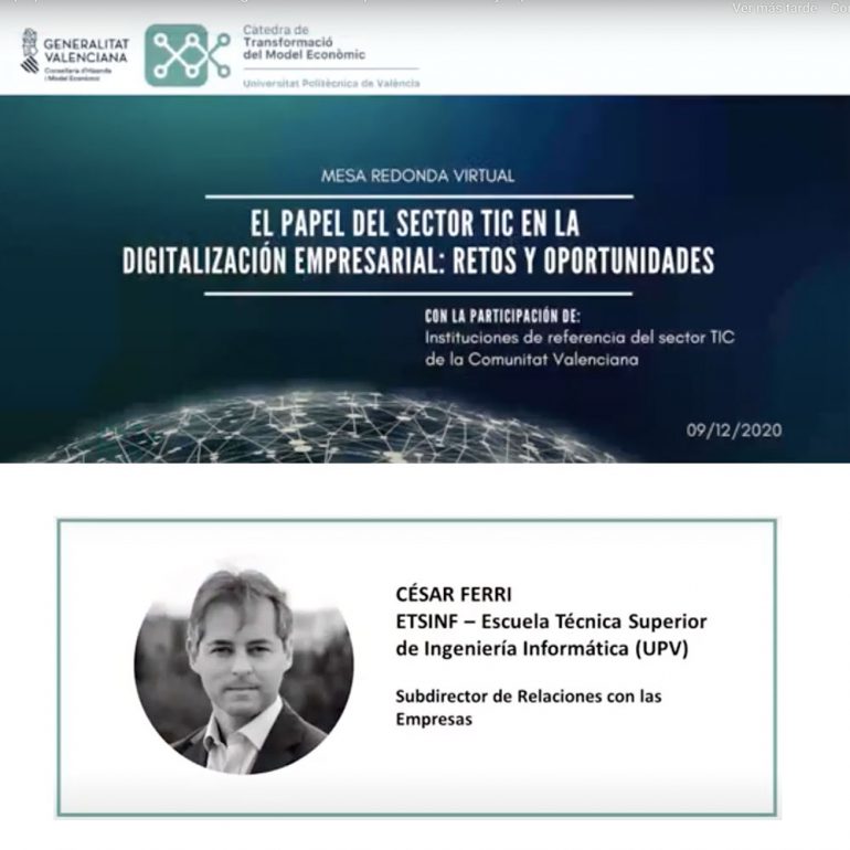 (Español) César Ferri, participa en el debate sobre el sector TIC organizado por la Cátedra de Transformación del Modelo Económico UPV