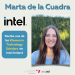 La alumna de ETSINF Marta de la Cuadra obtiene una beca Intel Ireland